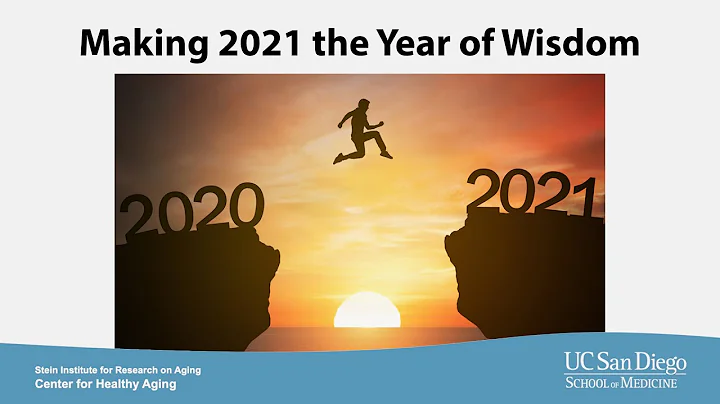 Making 2021 the Year of Wisdom - Research on Aging - DayDayNews