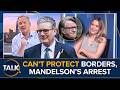 'Starmer Can't Protect The Borders' | Mandelson Arrest Sparks Hoyle Tip-Off Controversy