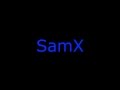 Samx is back