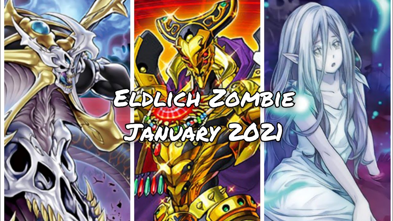 DECK PROFILE: ZOMBIE ELDLICH JANUARY 2021