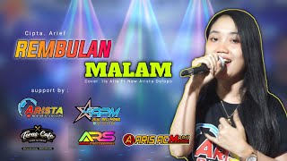 REMBULAN MALAM - Cover. Iis Alia New Arista Dolopo - Terbaru