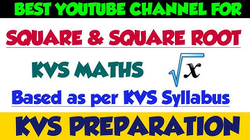 SQUARE & SQUARE ROOT| PART 3| KVS MATHS| KVS PREPARATION| THE ZORAWAR CLASSES
