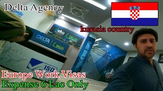 kurasia country jobs || Delta Agency ma 2ra chakr lga || Europe ka Sasta tareen Work Visa ||