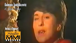 Semsa Suljakovic i Juzni Vetar - Verna u ljubavi (1982) chords