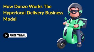 How Dunzo Works The Hyperlocal Delivery Business Model screenshot 2