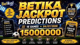 BETIKA Jackpot Predictions (KSh 15,000,000) — 15 Games Analysis! | 04/07/2026 #jackpot screenshot 1