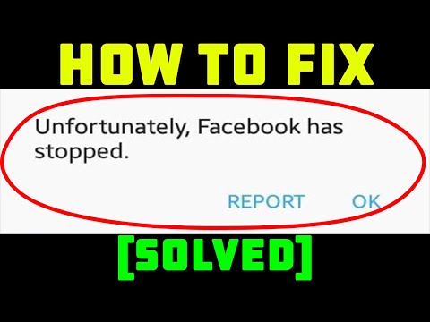 How To Fix Unfortunately Facebook Has Stopped