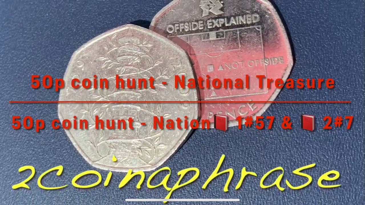 50p coin hunt - National Treasure - book 1#57 & book2#7