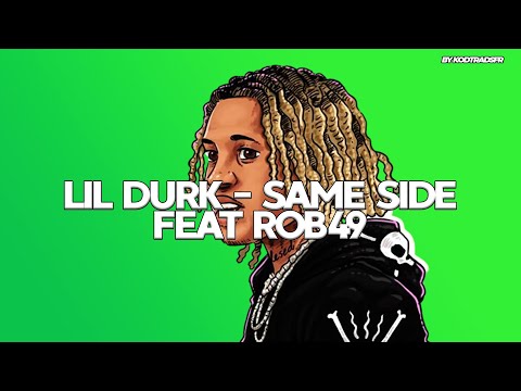 Lil Durk – Same Side ft. Rob49