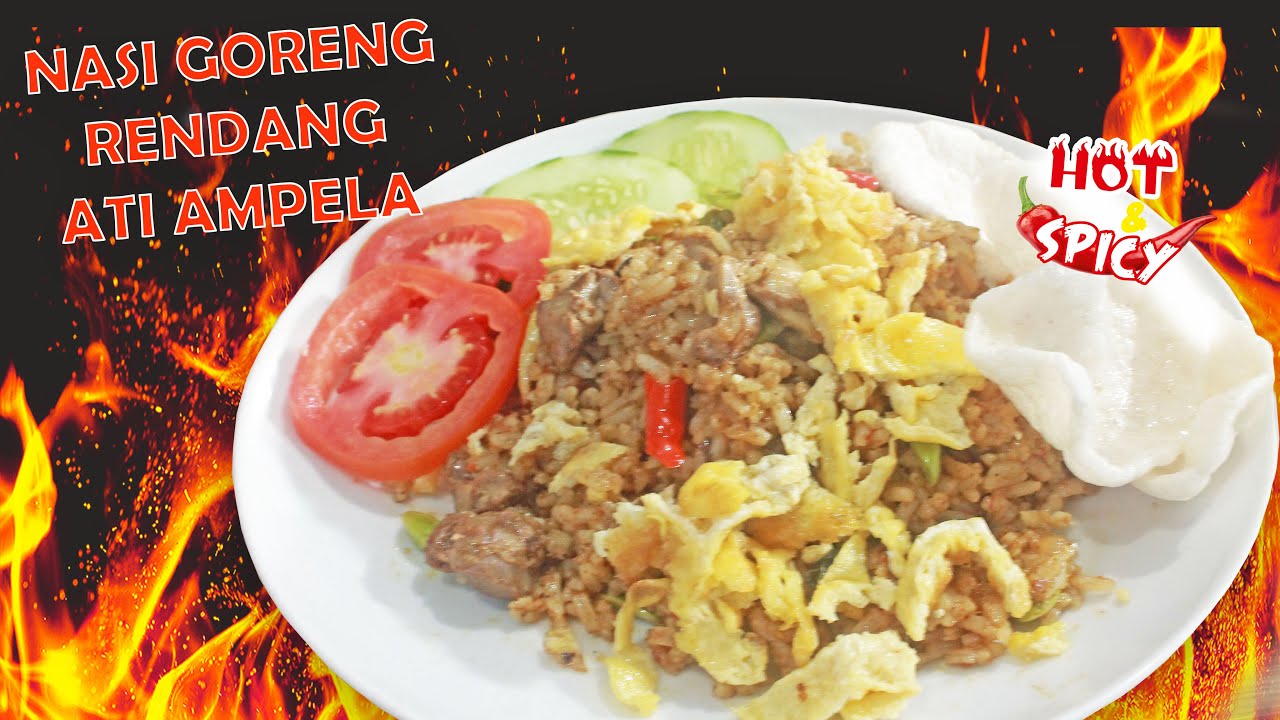 NASI GORENG RENDANG ATI AMPELA - SIMPLE DAN LEZAT - YouTube