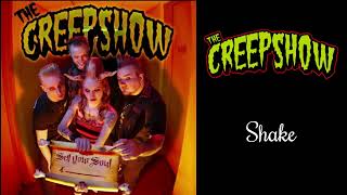 The Creepshow - Shake