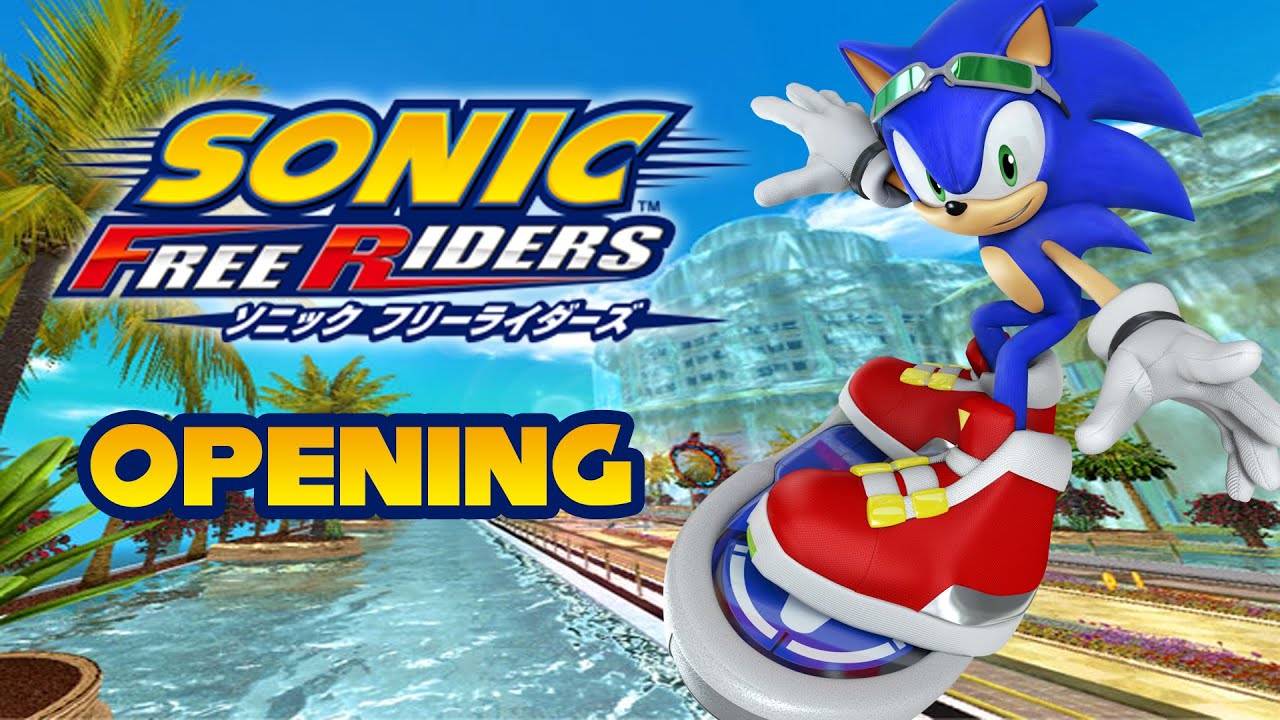 ソニック フリーライダーズ オープニング Sonic Free Riders Opening Intro Hd 1080p Youtube