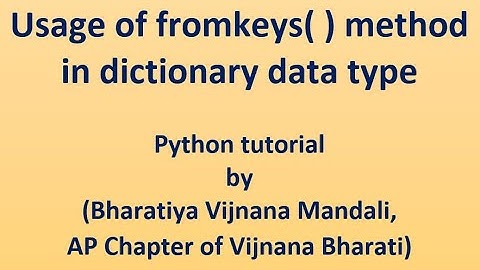 25-Usage of fromkeys( ) method in dictionary data type