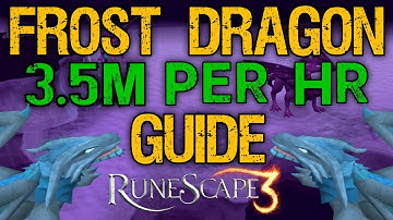 Runescape 3 - ULTIMATE Frost Dragon Guide 2014 - 3.5M+/Hour & 300k XP/Hour! - Melee/Ranged