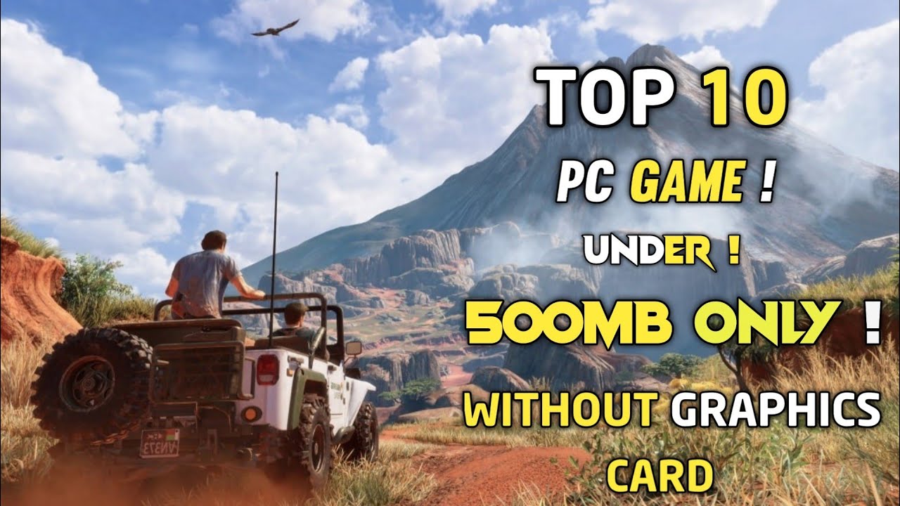 TOP 10 BEST HIGH GRAPHICS PC GAMES UNDER 500MB SIZE | 1GB RAM | 2GB RAM |  4GB RAM | 512MB 2022 - YouTube