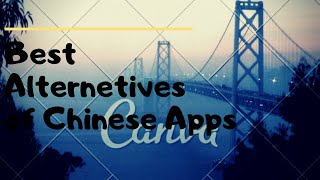 Best Alternetives Of Chinese Apps screenshot 4