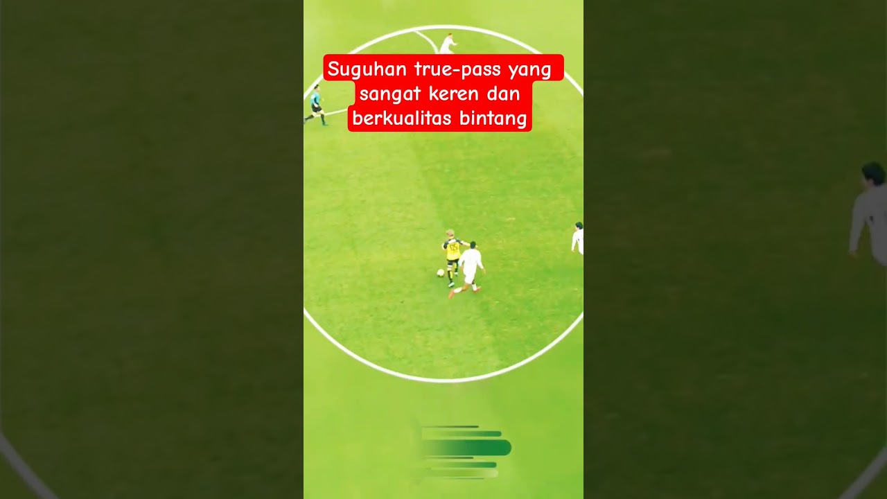 Suguhan true-pass yang sangat keren dan berkualitas bintang 