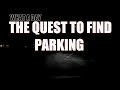 The Quest To Find Parking | What A Day | My Plan Backfired