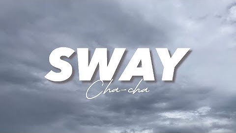 Cha-cha (SWAY) || PERFORMANCE TASK