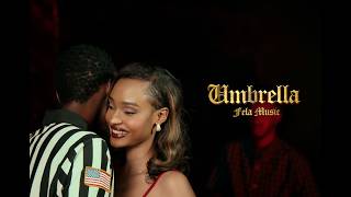 Fela Music - Umbrella