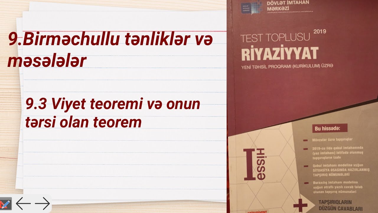 DIM..Viyet teoremi ve onun tersi olan teorem (Birməchullu tənliklər ve məsələlər)
