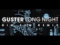 Guster - “Long Night” [Dim Sum Remix]