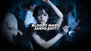 lady gaga - bloody mary pt. 2 [edit audio]