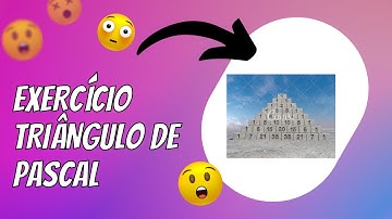 Exercício com triângulo de Pascal