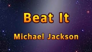 Beat It - Michael Jackson(Lyrics)