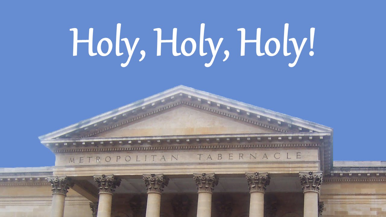 Holy, Holy, Holy! calvinism doctrine