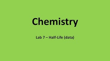 Lab 7 - Half-Life (data)