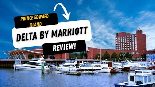 Delta by Marriott Prince Edwards island (Best Hotel in PEI?)