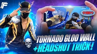 😱 TORNADO GLOO WALL + ONE TAP TRICK 🤯🔥 | 99% FREE FIRE PLAYERS DON'T KNOW THIS!