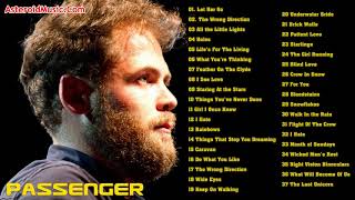 Download lagu Passenger Greatest Hits Full Album   Top 50 Biggest Best Songs Of Passenger