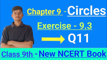 Class 9th Maths | Chapter 9 | Circles | Exercise 9.3 Q11 | New NCERT Book | CBSE | ATC Classes
