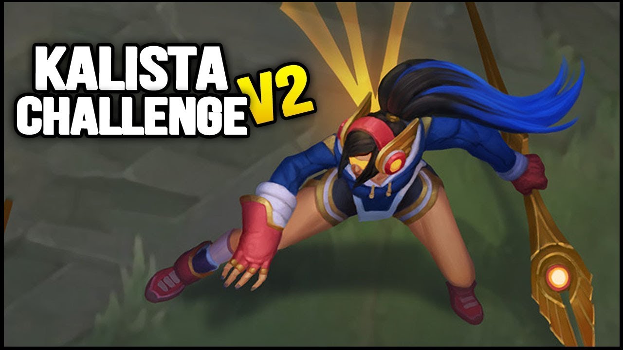 30 days of Kalista Challenge V2.. Answer to 8.11 meta??
