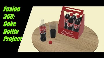 Fusion 360: Coke Bottle Tutorial Full Video