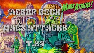 AESOP ROCK - MARS ATTACKS (T.24)