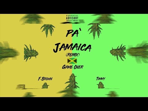 El Alfa ft Big o - Pa Jamaica (remix) Game over X F-brown X timmy