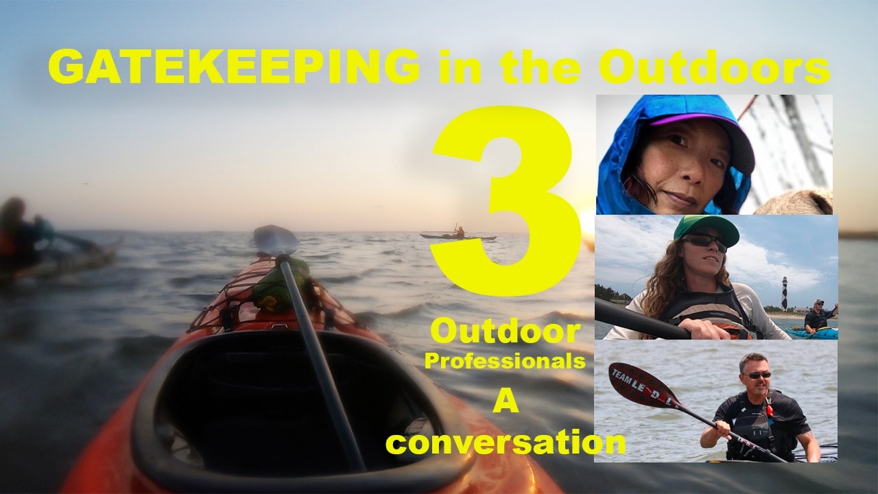 Gatekeeping in the Outdoors - YouTube