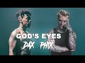 Phix  gods eyes  dax remix