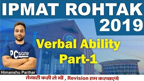 IPM ROHTAK 2019 Verbal Ability Part 1 | Previous Year Paper Tips & Tricks Solution IPMAT Indore