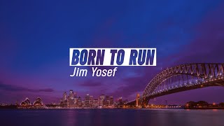 Jim Yosef - Born To Run [No Copyright]