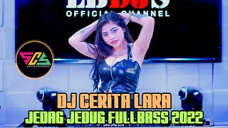 DJ CERITA LARA REMIX SCS ENTERTAINMENT VIRAL FYP TIKTOK 2022