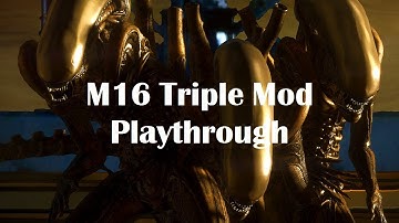 Alien Isolation Special - M16 Triple Mod Playthrough