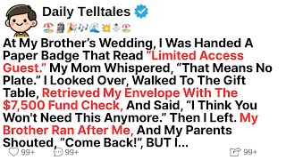 At My Brother’s Wedding, I Was Handed A Paper Badge That Read “Limited Access Guest.” Then My Mom...