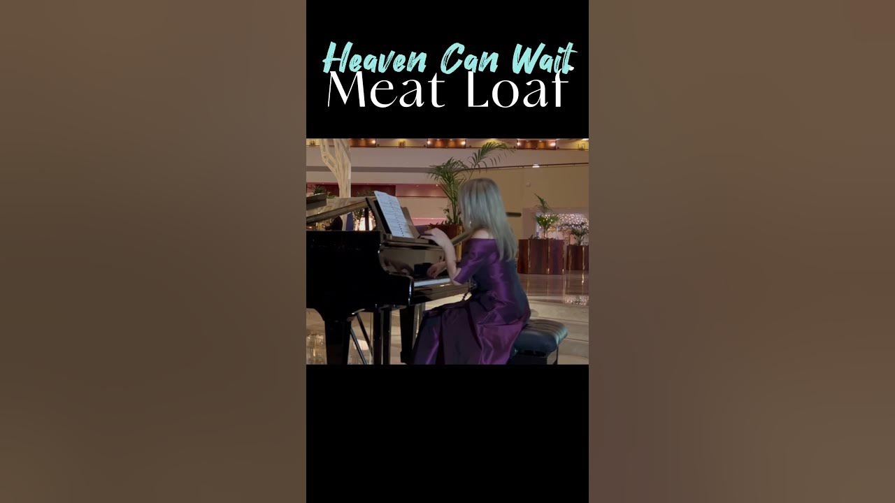 Heaven Can Wait Meat Loaf / piano live session shorts YouTube