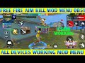 FREE FIRE AIM KILL MOD MENU OB51 FF HACK FULL ANTIBAN NEW SETUP VIDEO NO BAN NO BLACKLIST FULL SAFE