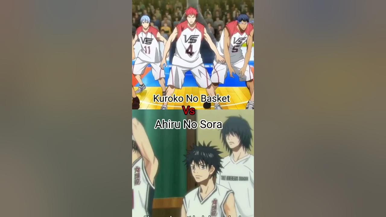 Kuroko No Basket Vs Ahiru No Sora - YouTube - Ahiru No Sora Vs Kuroko No Basket