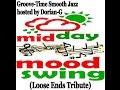 Midday mood swingtribute to after 7